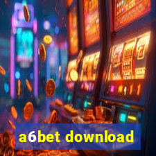 a6bet download